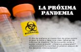 La proxima pandemia