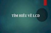 TIM HIEU VE LCD