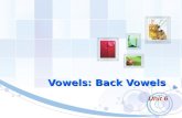 Vowels: Back Vowels
