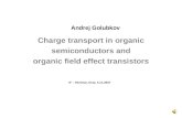 Charge transport in organic semiconductors and organic field effect transistors