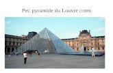 Pei: pyramide du Louvre (1989). Pei pyramide du Louvre