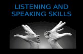 Listening and speaking skills