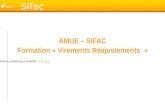 S i f a c Syst¨me dInformation Financier Analytique et Comptable Sifac AMUE â€“ SIFAC Formation « Virements R©ajustements »