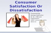 Consumer satisfaction or dissatisfaction