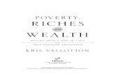 POVERTY, RICHES - Kris Vallotton .POVERTY, RICHES and WEALTH ... to survive, running against the