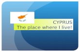 Cyprus the place where i live
