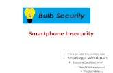 Smartphone Insecurity