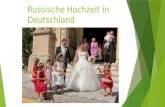 Russische Hochzeit  in Deutschland