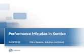 Performance Mistakes  In  Kentico