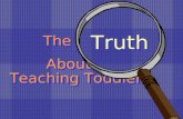 About Teaching Toddlers The Truth. About Teaching Toddlers The Truth