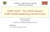 GME-MOF: The MOF-Based GME Metamodeling Environment