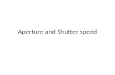 Aperture and shutter speed