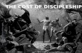 The Cost of Discipleship