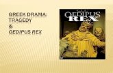 Greek Drama: Tragedy & Oedipus Rex