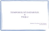 TEMPORLN DATABZE A TSQL2