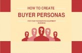 HOW TO CREATE BUYER PERSONAS FOR YOUR FOODSERVICE EQUIPMENT BUSINESS