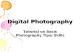 Digital Photography Tutorial on Basic Photography Tips/ Skills