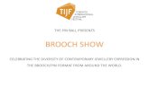 TIJF - PinBall Brooch Show