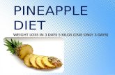Pineapple diet