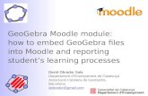 GeoGebra Moodle module: how to embed GeoGebra files into Moodle and reporting studentâ€™s learning processes