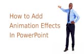How to Add Animation Effects in PowerPoint
