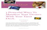 3 Powerful Ways To Manifest Your Desires With Your Tarot Deck. pow¢  With Your Tarot Deck. By Liz Hennessy