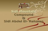Sidi Moustafa Compound @ Sidi Abdel El- Rahman. Why Sidi Abdel Rahman? & Sidi Moustafa
