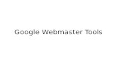 Google Webmaster Tools. The Tools Google Adwords Google Analytics Google Website Optimizer