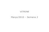 Vitrine Mar2010 Sem2