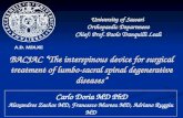 BACJAC â€œThe interspinous device for surgical treatment of lumbo- sacral spinal degenerative diseasesâ€‌ Carlo Doria MD PhD Alexandros Zachos MD, Francesco