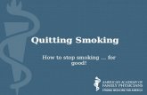 Quitting Smoking How to stop smoking  for good!