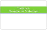 TIMELINE: Struggle for Statehood