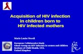 Acquisition of HIV infection  in children born to  HIV infected mothers