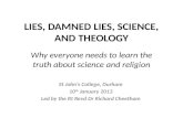 LIES, DAMNED LIES, SCIENCE, AND THEOLOGY