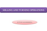 Milling and turning operations