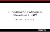 Bloodborne Pathogen Standard (BBP) 29 CFR 1910.1030