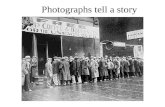 Photographs tell a story