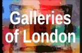 Galleries  of London