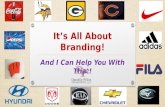 It’s All About Branding!