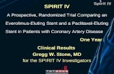 SPIRIT IV A Prospective, Randomized Trial Comparing an Everolimus-Eluting Stent and a Paclitaxel-Eluting Stent in Patients with Coronary Artery Disease