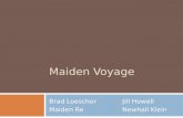 Maiden Voyage Brad LoescherJill Howell Maiden ReNewhall Klein
