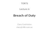 TORTS Lecture 6 Breach of Duty Clary Castrission clary@40k.com.au