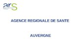 AGENCE REGIONALE DE SANTE AUVERGNE AGENCE REGIONALE DE SANTE AUVERGNE