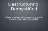 Destructuring demystified