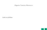 Algeria Tunisia Morocco Link to syllabus. Link to Algeria Chronology