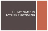 Hi, My name is  taylor townsend