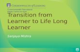 Transition from Learner to Life Long Learner