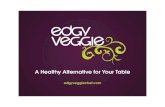 Edgy Veggie Presentation for BNI Embarcadero