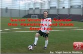 Soccer stretching session one  hamstrings and quads stretches