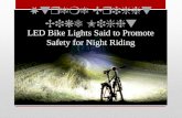 Xtreme Bright Bike Light - Promoting Night Riding Safety With LED Bike Lights